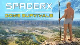SpacerX: Dome Survivals cover